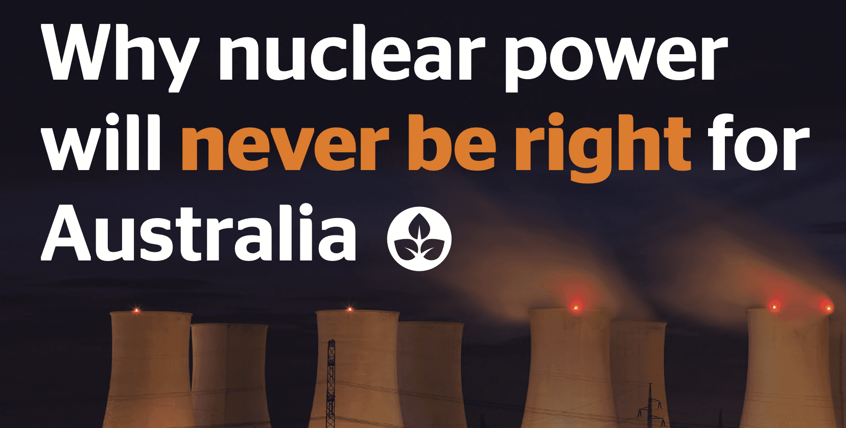 Power Games Assessing coal to nuclear proposals in Australia: Cost, timing, consent and other constraints